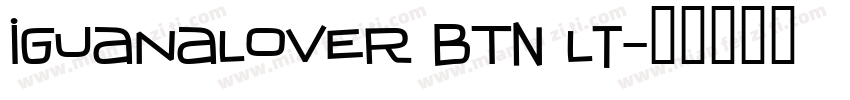 IguanaLover BTN Lt字体转换